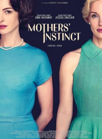 دانلود فیلم غریزه مادرانه | Mothers’ Instinct