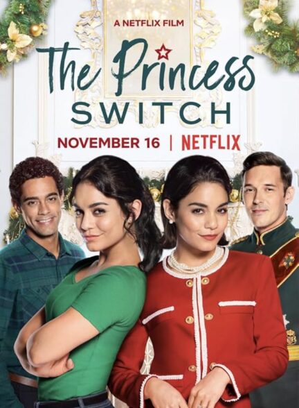 دانلود فیلم جابجایی شاهزاده | The Princess Switch