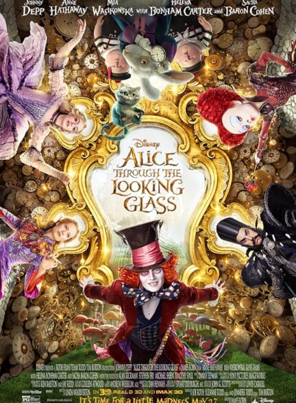 دانلود فیلم آلیس: آنسوی آینه | Alice Through the Looking Glass