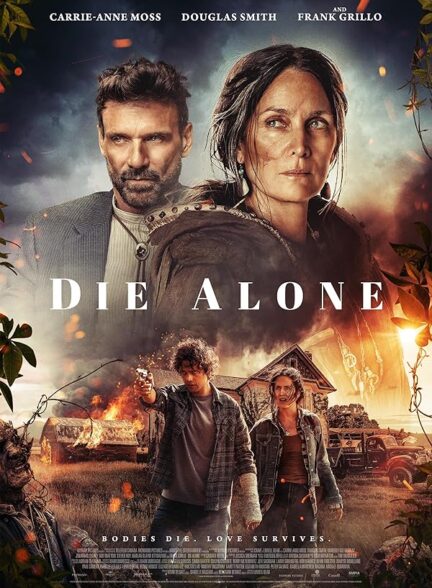 دانلود فیلم تنها مردن | Die Alone