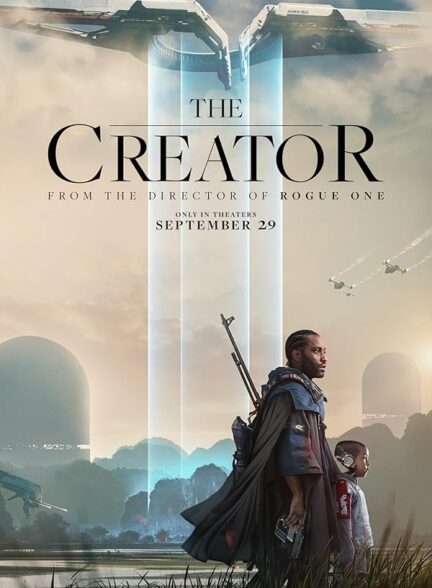 دانلود فیلم آفریننده | The Creator