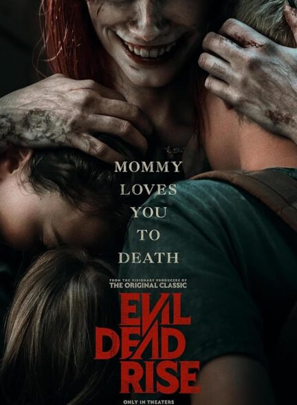 دانلود فیلم ظهور مرده شیطانی | Evil Dead Rise