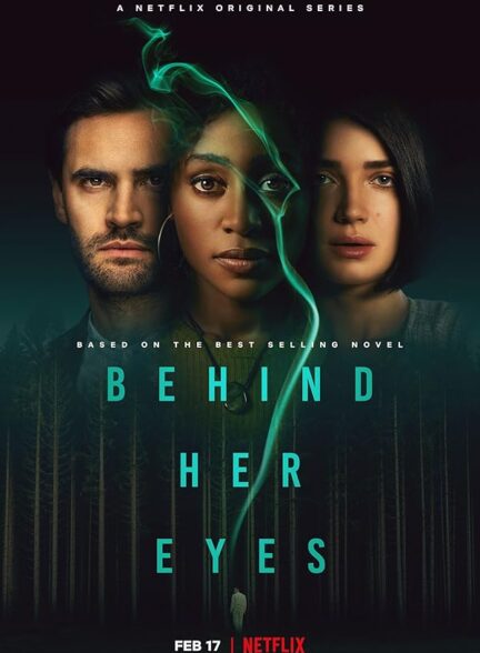 دانلود سریال پشت چشمان او | Behind Her Eyes