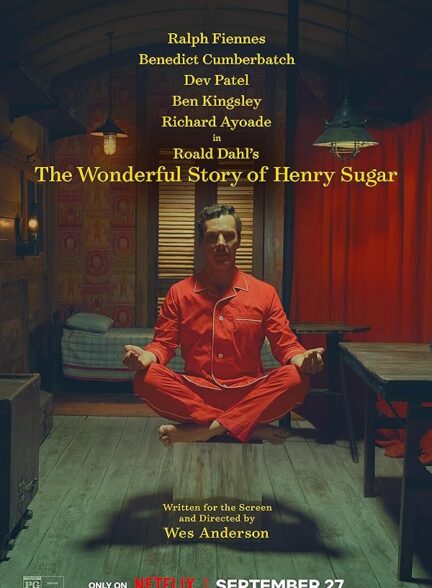 دانلود فیلم داستان شگفت انگیز هنری شوگر | The Wonderful Story of Henry Sugar