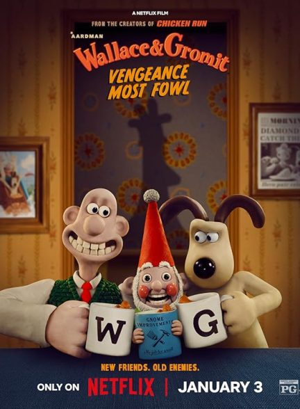 دانلود فیلم والاس و گرومیت: انتقام پرندگان | Wallace & Gromit: Vengeance Most Fowl