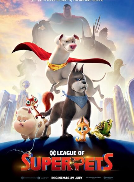 دانلود فیلم لیگ قهرمانان حیوانات خانگی | DC League of Super-Pets