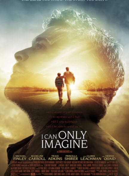 دانلود فیلم من فقط میتونم تصور کنم | I Can Only Imagine