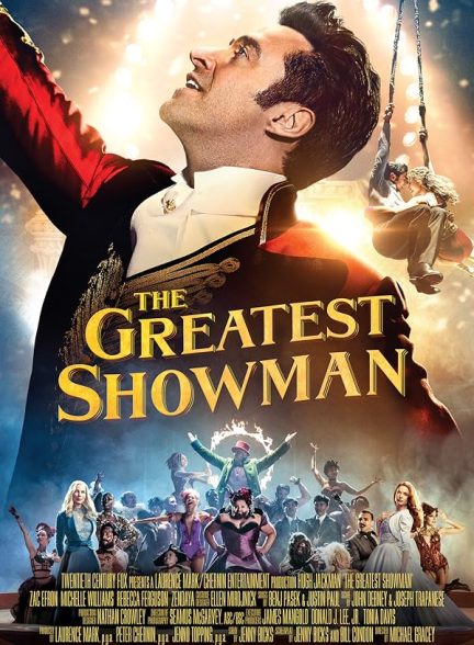 دانلود فیلم بزرگ‌ترین شومن | The Greatest Showman