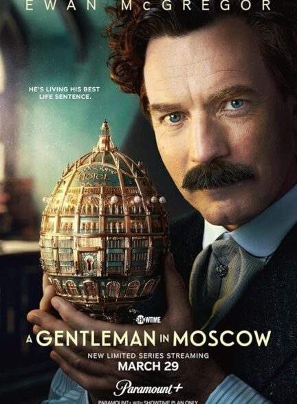 دانلود سریال اشراف زاده ای در مسکو | A Gentleman in Moscow