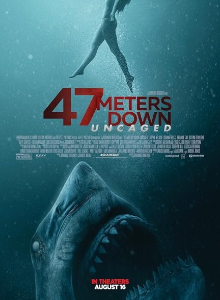 دانلود فیلم 47 متر پایین : آزاد شده | 47 Meters Down: Uncaged