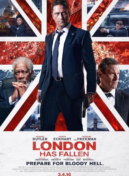 دانلود فیلم لندن سقوط کرده است | London Has Fallen