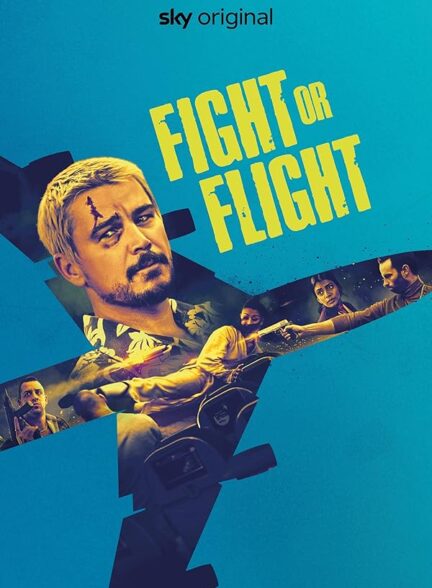 دانلود فیلم مبارزه یا پرواز | Fight or Flight