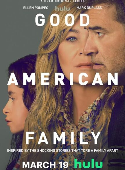 دانلود سریال خانواده خوب آمریکایی | Good American Family