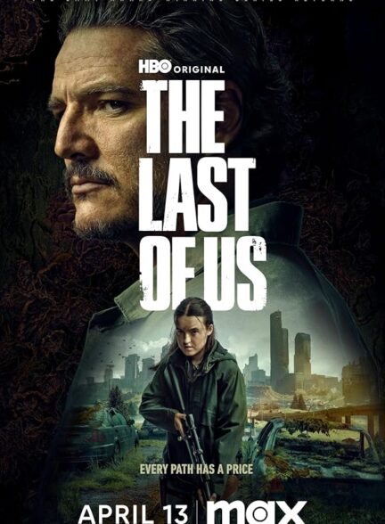 دانلود سریال آخرین بازمانده از ما | The Last of Us
